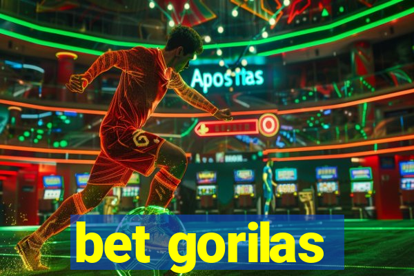 bet gorilas